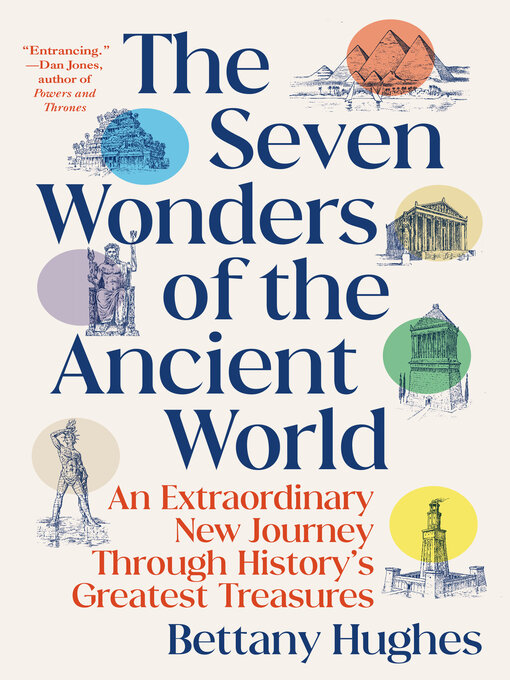 Title details for The Seven Wonders of the Ancient World by Bettany Hughes - Wait list